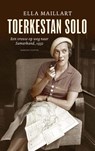 Toerkestan solo - Ella Maillart - 9789021449135