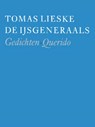 De ijsgeneraals - Tomas Lieske - 9789021449142