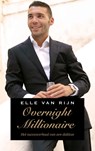 Overnight millionaire - Elle van Rijn - 9789021455082