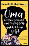 Oma heeft me gestuurd om te zeggen dat het haar spijt - Fredrik Backman - 9789021455808