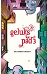 Gelukspad 3 - Anna Fredriksson - 9789021457550