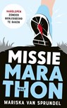 Missie marathon - Mariska van Sprundel - 9789021462851