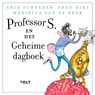Professor S. en het geheime dagboek - Erik Scherder ; Fred Diks ; Mariëlla van de Beek - 9789021463360