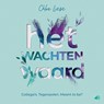Het wachten waard - Chloe Liese - 9789021463773