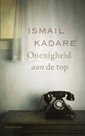 Onenigheid aan de top - Ismail Kadare - 9789021468228