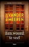 Een woord te veel - Hilde Vandermeeren - 9789021468426