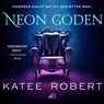 Neon goden - Katee Robert - 9789021469171