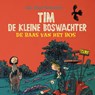 Tim de kleine boswachter: De baas van het bos - Jan Paul Schutten ; Tim Hogenbosch - 9789021469508