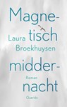 Magnetisch middernacht - Laura Broekhuysen - 9789021477497