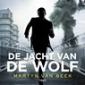 De jacht van de Wolf - Martyn van Beek - 9789021482248