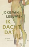 Ik dacht dat jij - Joke van Leeuwen - 9789021483023