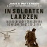 In soldatenlaarzen - James Patterson ; Matt Eversmann - 9789021483368