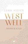 Westwell: warm en koud - Lena Kiefer - 9789021488820