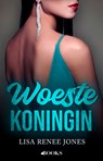 Woeste koningin - Lisa Renee Jones - 9789021489360