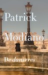 De danseres - Patrick Modiano - 9789021490007