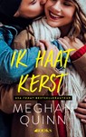Ik haat kerst - Meghan Quinn - 9789021491011