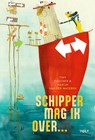 Schipper, mag ik over… - Tiny Fisscher - 9789021498058