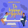 De koppige vrijgezel - Avery Flynn - 9789021498317
