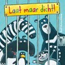 Laat maar dicht! - Ralf Butschkow - 9789021498584