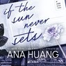 If the sun never sets - Ana Huang - 9789021499383