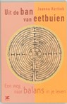 Uit de ban van eetbuien - Joanna Kortink - 9789021544434