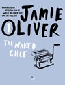 The Naked chef - Jamie Oliver - 9789021550350