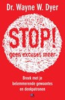 Stop! Geen excuses meer - Wayne Dyer - 9789021554037