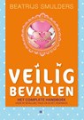 Veilig bevallen - Beatrijs Smulders - 9789021556444