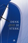 Denk je sterk - Fred Sterk ; Sjoerd Swaen - 9789021557922