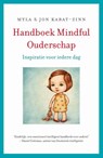 Handboek mindful ouderschap - Jon Kabat-Zinn ; Myla Kabat-Zinn - 9789021559056
