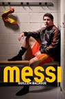 Messi - Guillem Balague - 9789021559964