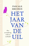 Het jaar van de uil - Pascale Bruinen - 9789021563510