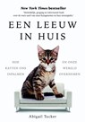 Een leeuw in huis - Abigail Tucker - 9789021566467