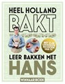 Heel Holland Bakt - Leer bakken met Hans - Hans Spitsbaard - 9789021568683