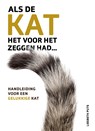 Als de kat het voor het zeggen had - Liesbeth Puts - 9789021570969