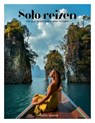 Solo reizen - Liesbeth Rasker - 9789021573076