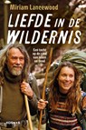 Liefde in de wildernis - Miriam Lancewood - 9789021578385