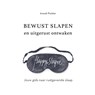 Bewust slapen en uitgerust ontwaken - Anouk Puister - 9789021590233