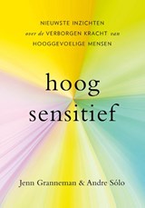 Hoogsensitief, Jenn Granneman ; Andre Sólo -  - 9789021590646