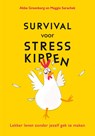 Survival voor stresskippen - Abbe Greenberg ; Maggie Sarachek - 9789021590813
