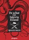De schat van Inktvis Eiland - Reggie Naus - 9789021666990