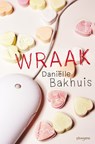 Wraak - Daniëlle Bakhuis - 9789021669717