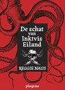 De schat van inktvis eiland - Reggie Naus - 9789021672649