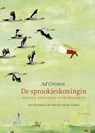 De Sprookjeskoningin - Ad Grooten - 9789021673554