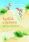 Saskia en Jeroen spelen buiten - Jaap ter Haar - 9789021674551