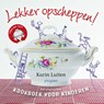 Lekker opscheppen! - Karin Luiten - 9789021674643