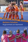 Rugnummers en teamwork - Barbara Scholten - 9789021676005