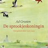 De sprookjeskoningin - Ad Grooten - 9789021676470