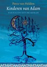 Kinderen van Adam - Petra van Helden - 9789021677637