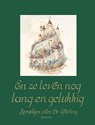 En ze leven nog lang en gelukkig - De Efteling B.V. - 9789021679990